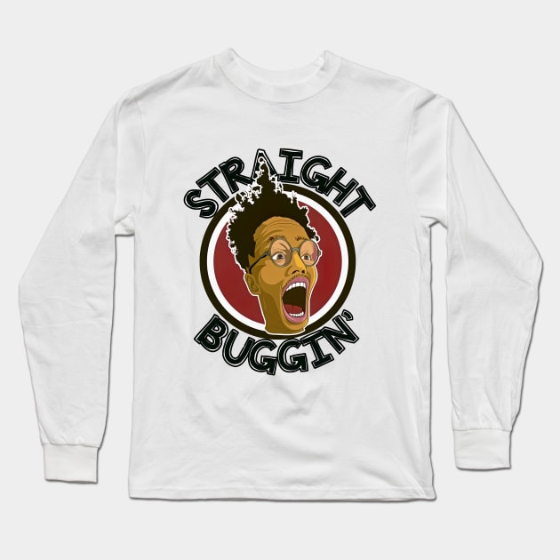 Straight Buggin Long Sleeve T-Shirt by JungleLordArt